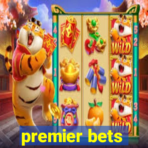 premier bets